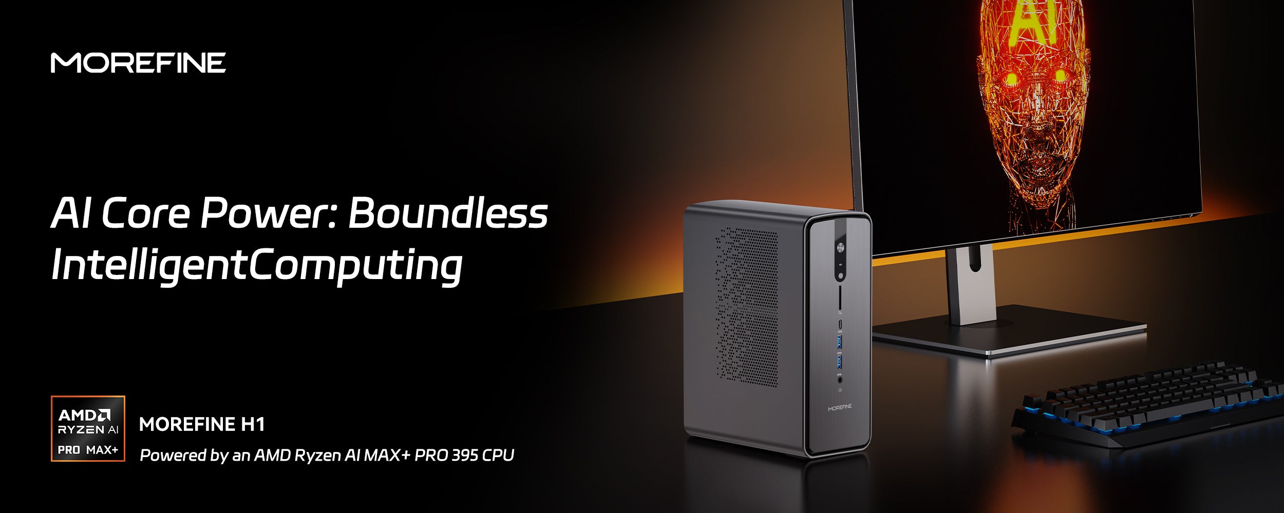 MOREFINE H1 AI Core Power